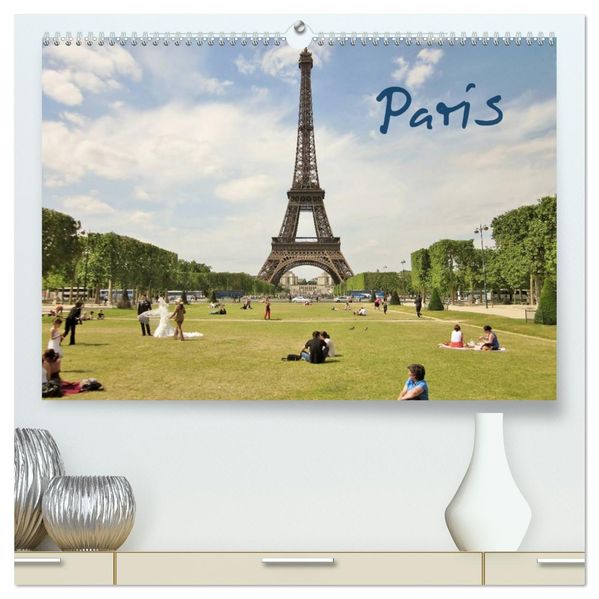 Paris (hochwertiger Premium Wandkalender 2026 DIN A2 quer) Kunstdruck in Hochglanz