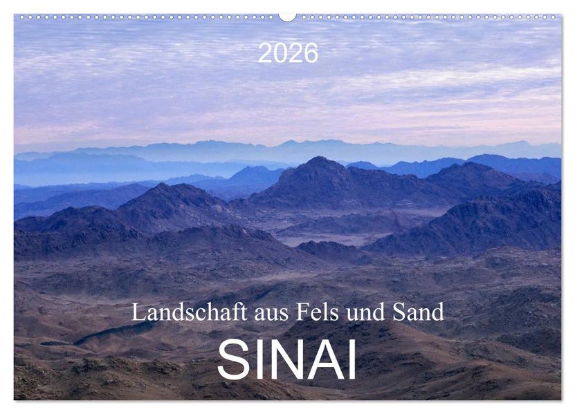 Sinai - Landschaft aus Fels und Sand (Wandkalender 2026 DIN A2 quer) CALVENDO Monatskalender