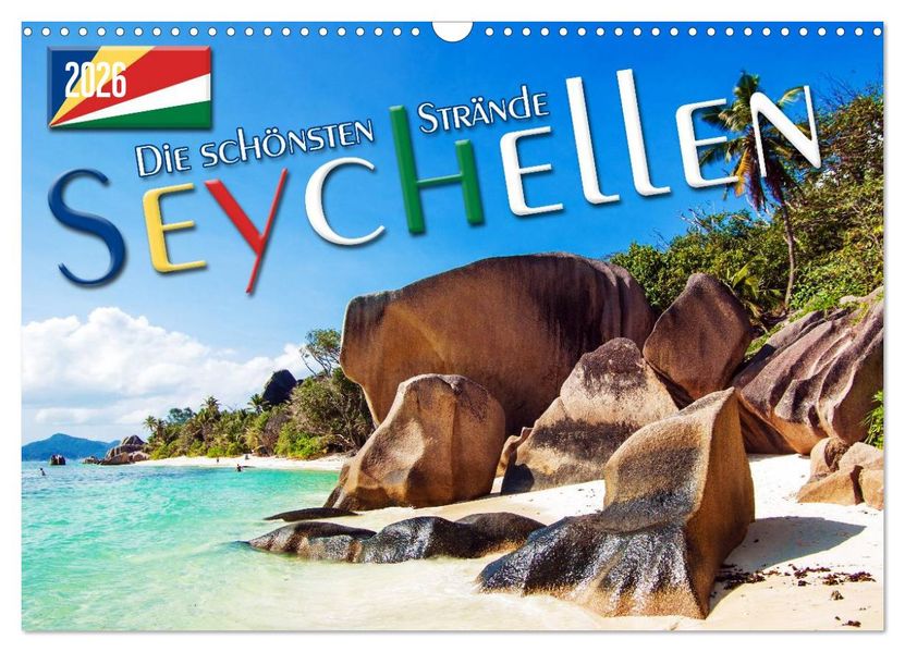 Seychellen - Die schönsten Strände (Wandkalender 2026 DIN A3 quer) CALVENDO Monatskalender