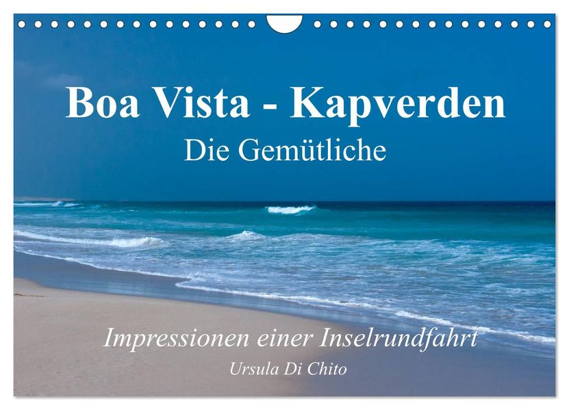 Boa Vista - Kapverden. Die Gemütliche (Wandkalender 2026 DIN A4 quer) CALVENDO Monatskalender