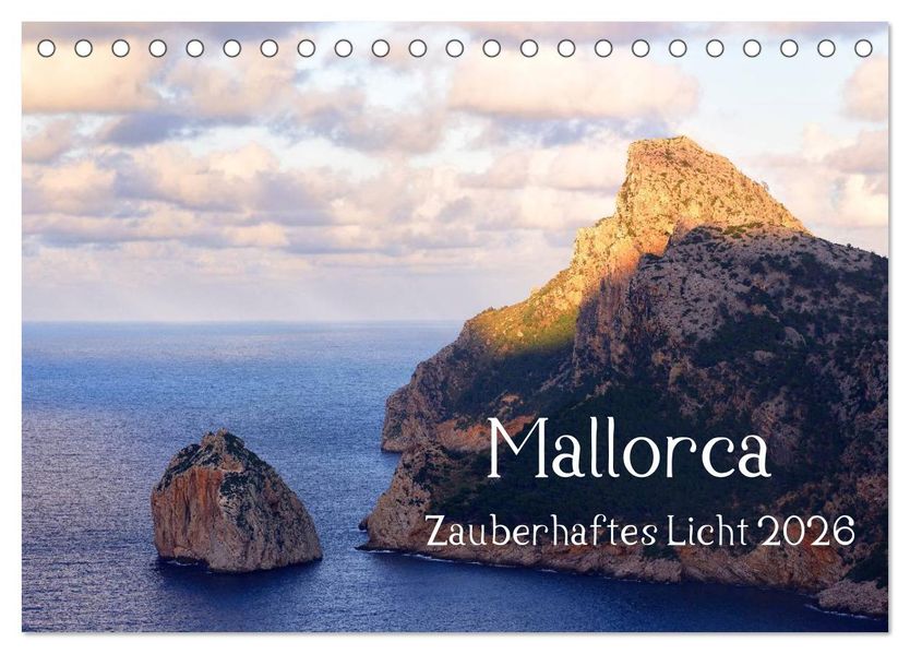 Mallorca Zauberhaftes Licht (Tischkalender 2026 DIN A5 quer) CALVENDO Monatskalender