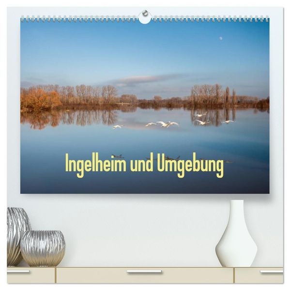 Ingelheim und Umgebung (hochwertiger Premium Wandkalender 2026 DIN A2 quer) Kunstdruck in Hochglanz