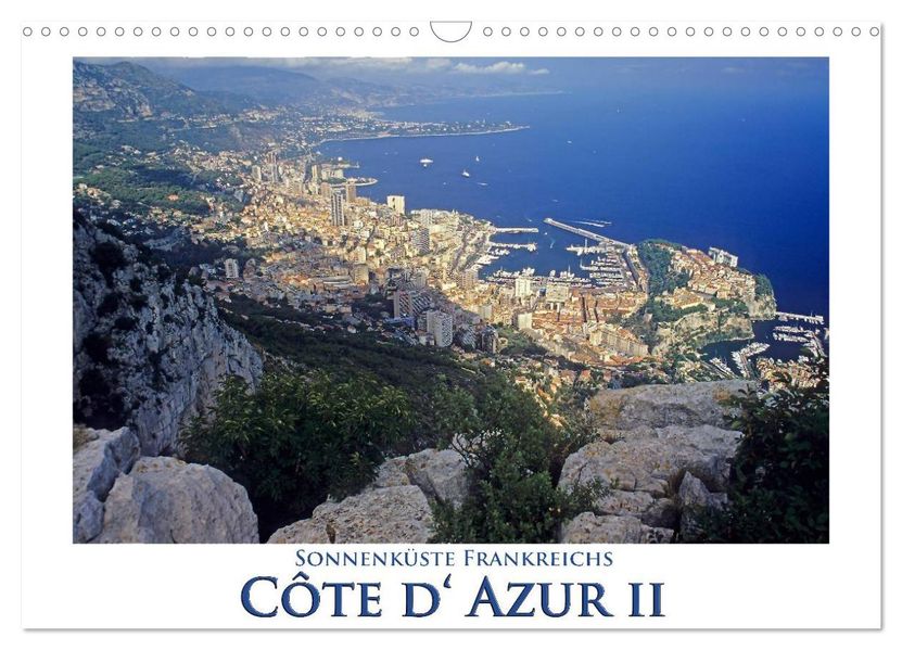 Cote d' Azur II - Sonnenküste Frankreichs (Wandkalender 2026 DIN A3 quer) CALVENDO Monatskalender