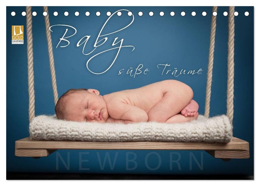 Baby - süße Träume (Tischkalender 2026 DIN A5 quer) CALVENDO Monatskalender
