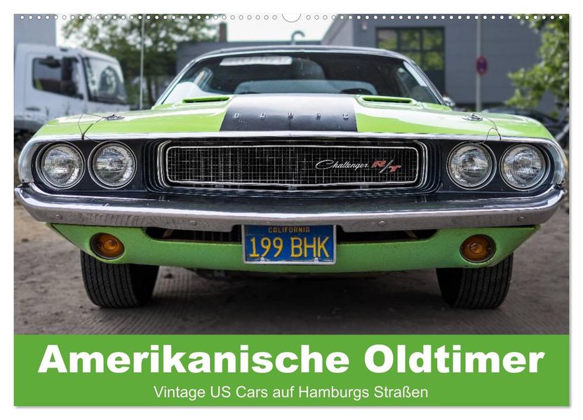 Amerikanische Oldtimer - Vintage US Cars auf Hamburgs Straßen (Wandkalender 2026 DIN A2 quer) CALVENDO Monatskalender