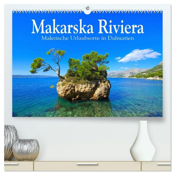 Makarska Riviera - Malerische Urlaubsorte in Dalmatien (hochwertiger Premium Wandkalender 2026 DIN A2 quer) Kunstdruck in Hochglanz
