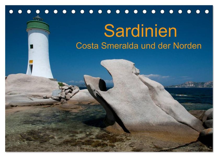 Sardinien Costa Smeralda und der Norden (Tischkalender 2026 DIN A5 quer) CALVENDO Monatskalender