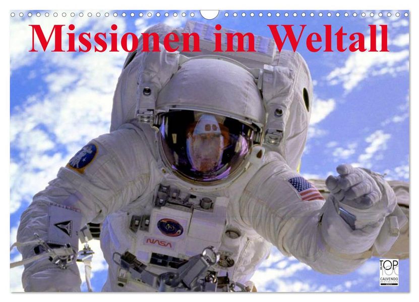 Missionen im Weltall (Wandkalender 2026 DIN A3 quer) CALVENDO Monatskalender