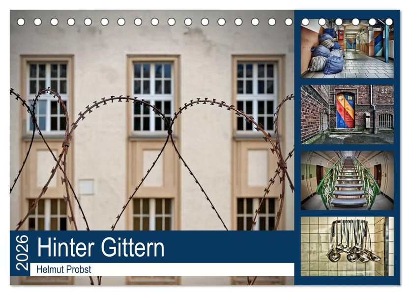Hinter Gittern (Tischkalender 2026 DIN A5 quer) CALVENDO Monatskalender