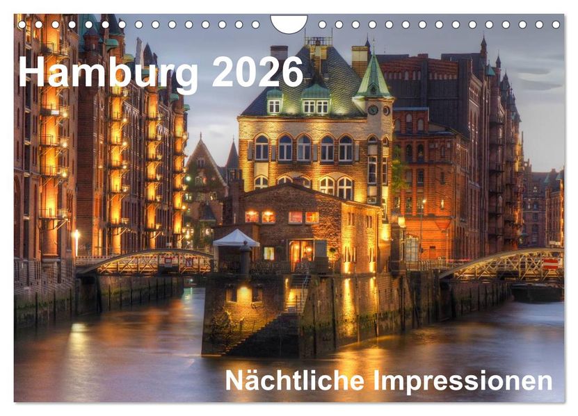 Hamburg - Nächtliche Impressionen (Wandkalender 2026 DIN A4 quer) CALVENDO Monatskalender