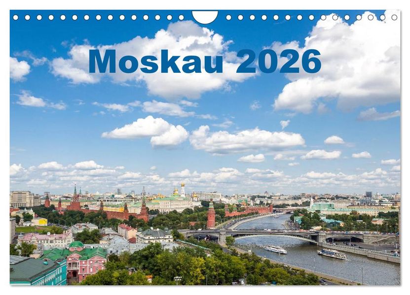 Moskau 2026 (Wandkalender 2026 DIN A4 quer) CALVENDO Monatskalender
