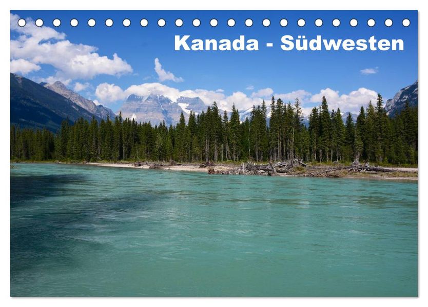 Kanada - Südwesten (Tischkalender 2026 DIN A5 quer) CALVENDO Monatskalender