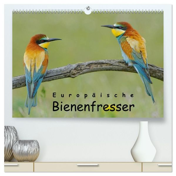 Europäische Bienenfresser (hochwertiger Premium Wandkalender 2026 DIN A2 quer) Kunstdruck in Hochglanz
