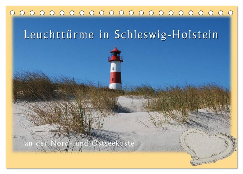 Leuchttürme Schleswig-Holsteins (Tischkalender 2026 DIN A5 quer) CALVENDO Monatskalender