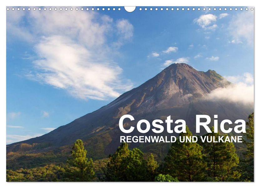 Costa Rica - Regenwald und Vulkane (Wandkalender 2026 DIN A3 quer) CALVENDO Monatskalender