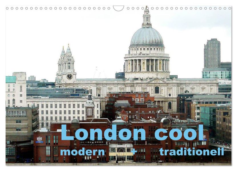 London cool - modern + traditionell (Wandkalender 2026 DIN A3 quer) CALVENDO Monatskalender