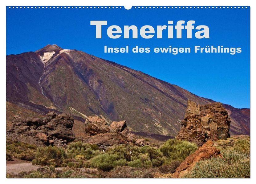 Teneriffa - Insel des ewigen Frühlings (Wandkalender 2026 DIN A2 quer) CALVENDO Monatskalender