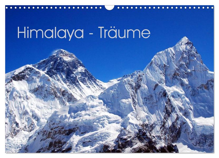 Himalaya - Träume (Wandkalender 2026 DIN A3 quer) CALVENDO Monatskalender