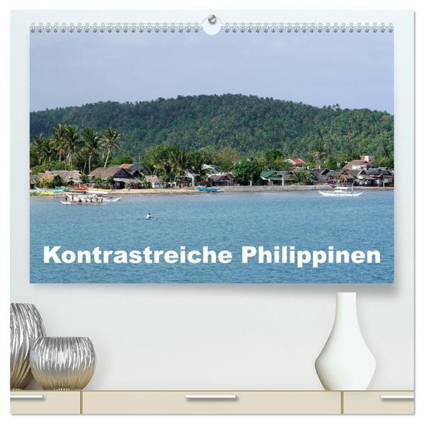 Kontrastreiche Philippinen (hochwertiger Premium Wandkalender 2026 DIN A2 quer) Kunstdruck in Hochglanz