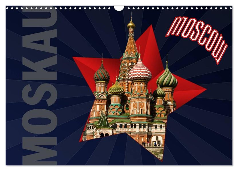 Moskau - Moscow (Wandkalender 2026 DIN A3 quer) CALVENDO Monatskalender