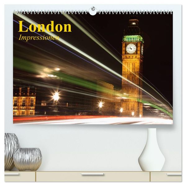 London Impressionen (hochwertiger Premium Wandkalender 2026 DIN A2 quer) Kunstdruck in Hochglanz