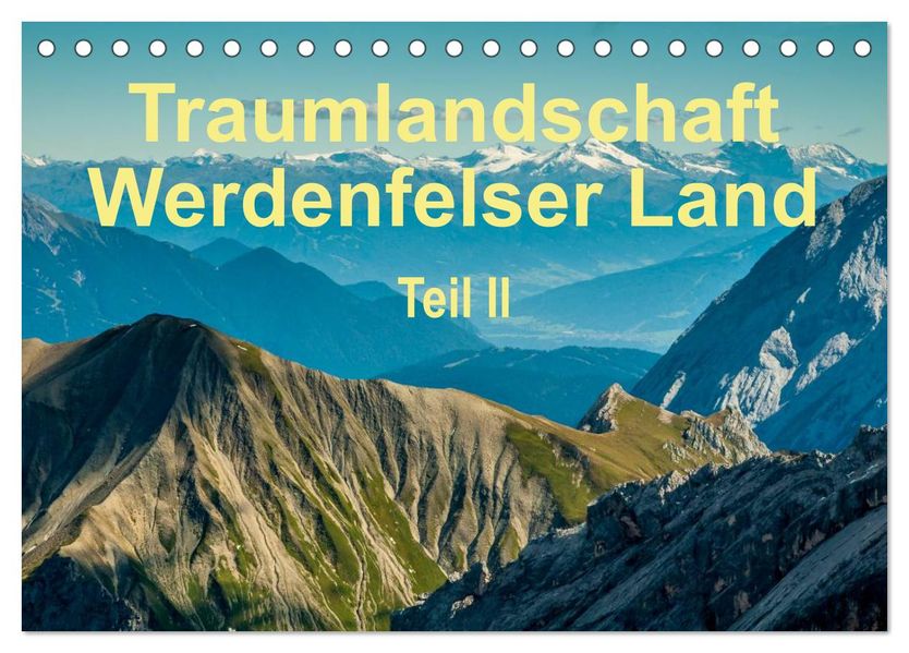 Traumlandschaft Werdenfelser Land - Teil II (Tischkalender 2026 DIN A5 quer) CALVENDO Monatskalender