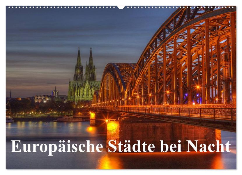 Europäische Städte bei Nacht (Wandkalender 2026 DIN A2 quer) CALVENDO Monatskalender