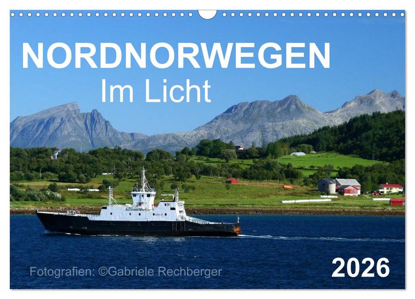 Nordnorwegen im Licht (Wandkalender 2026 DIN A3 quer) CALVENDO Monatskalender