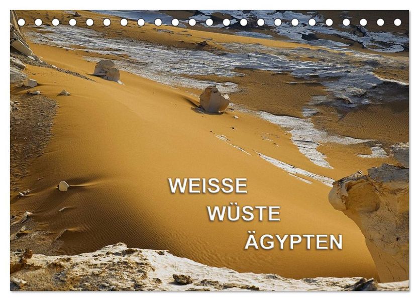 Weisse Wüste Ägypten (Tischkalender 2026 DIN A5 quer) CALVENDO Monatskalender