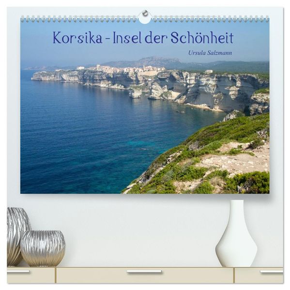 Korsika - Insel der Schönheit (hochwertiger Premium Wandkalender 2026 DIN A2 quer) Kunstdruck in Hochglanz