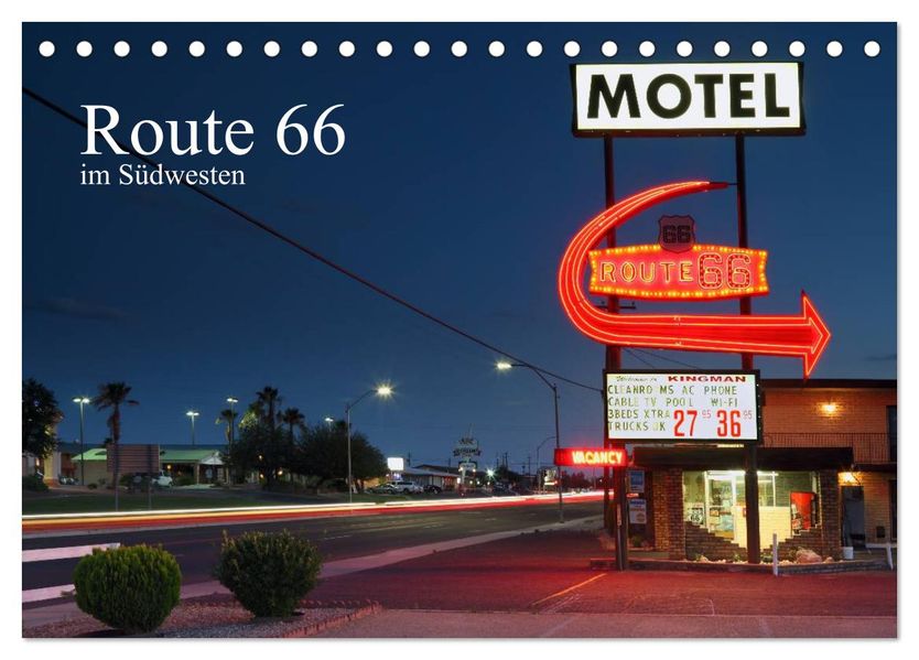 Route 66 im Südwesten (Tischkalender 2026 DIN A5 quer) CALVENDO Monatskalender