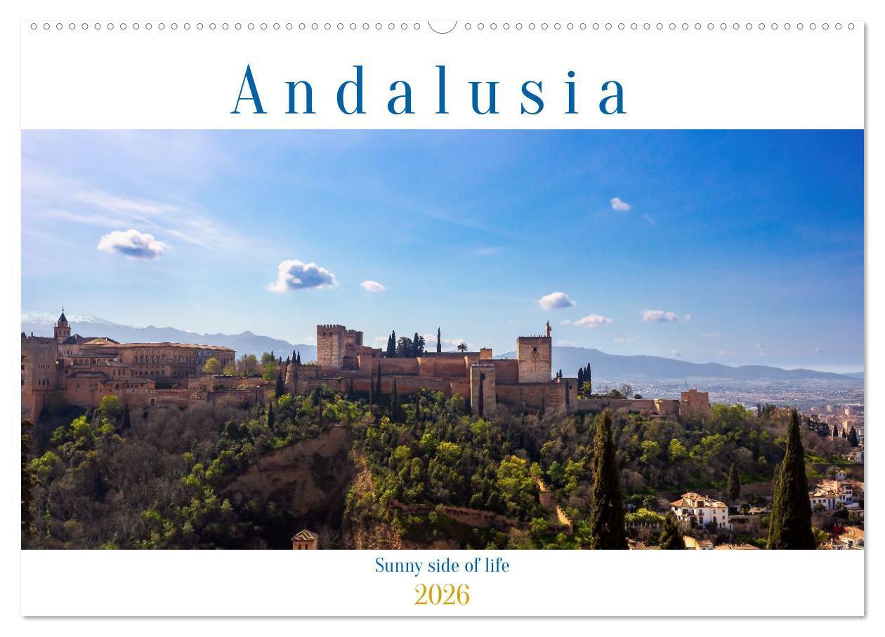Andalusia sunny side of life (Wall Calendar 2026 DIN A2 landscape) CALVENDO 12 Month Wall Calendar