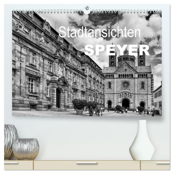 Stadtansichten Speyer (hochwertiger Premium Wandkalender 2026 DIN A2 quer) Kunstdruck in Hochglanz