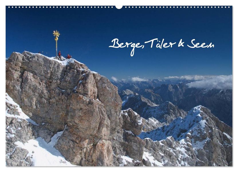 Berge Täler & Seen (Wandkalender 2026 DIN A2 quer) CALVENDO Monatskalender