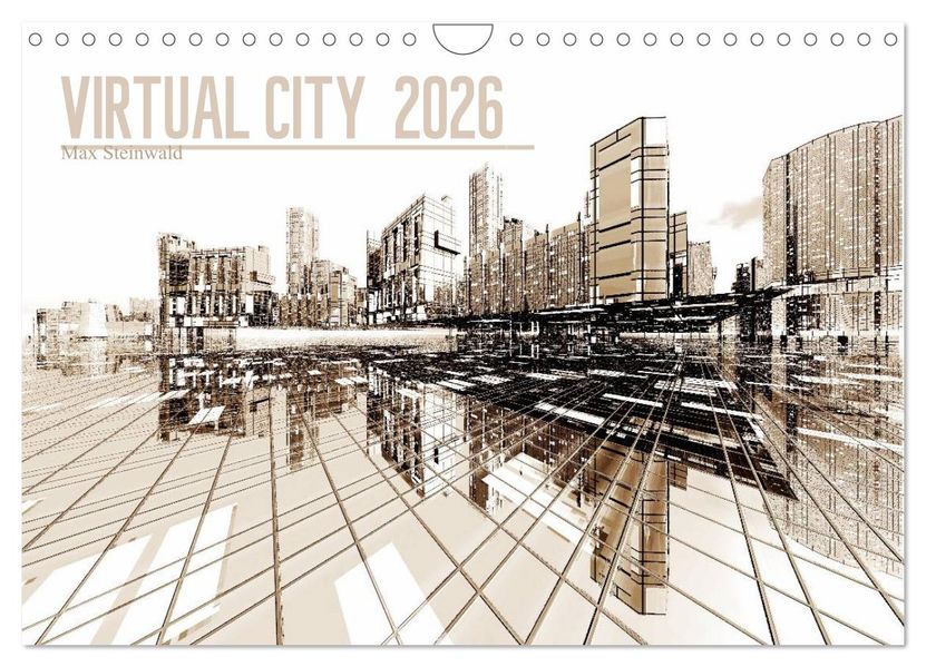 VIRTUAL CITY 2026 CH-Version (Wandkalender 2026 DIN A4 quer) CALVENDO Monatskalender