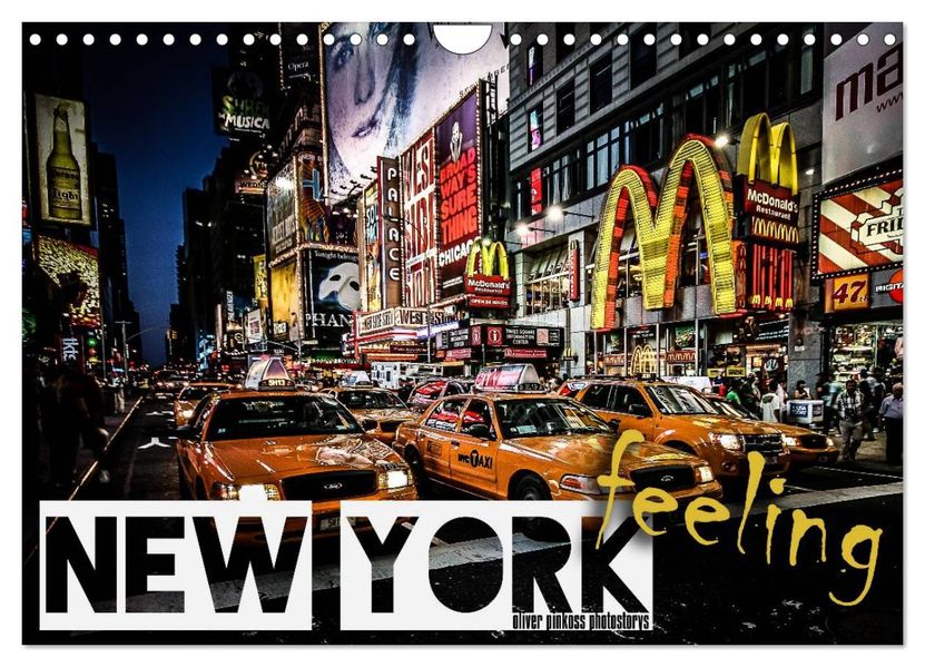 New York feeling (Wandkalender 2026 DIN A4 quer) CALVENDO Monatskalender