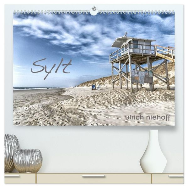 Sylt (hochwertiger Premium Wandkalender 2026 DIN A2 quer) Kunstdruck in Hochglanz