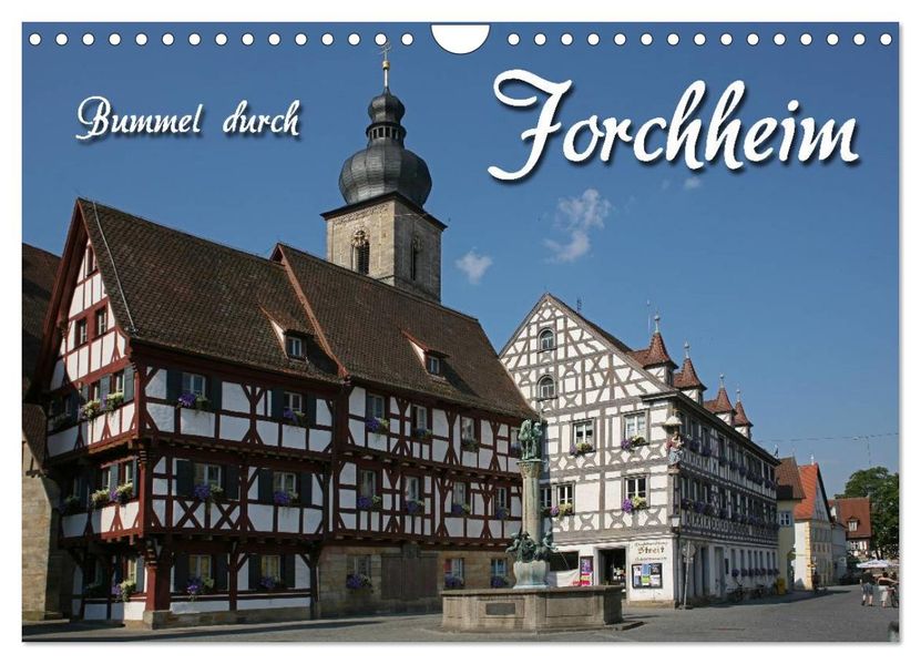 Bummel durch Forchheim (Wandkalender 2026 DIN A4 quer) CALVENDO Monatskalender