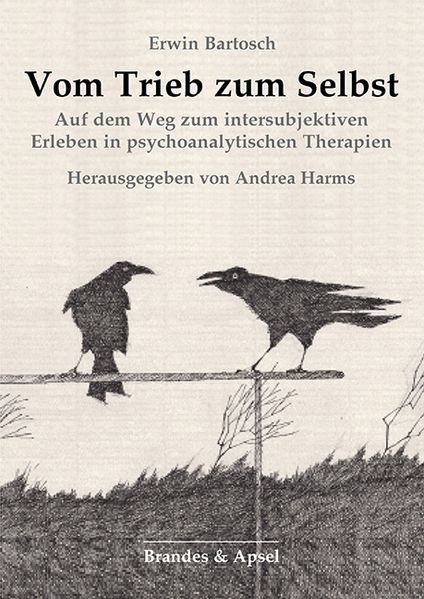 Vom Trieb zum Selbst