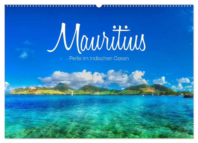 Mauritius - Perle im Indischen Ozean (Wandkalender 2026 DIN A2 quer) CALVENDO Monatskalender