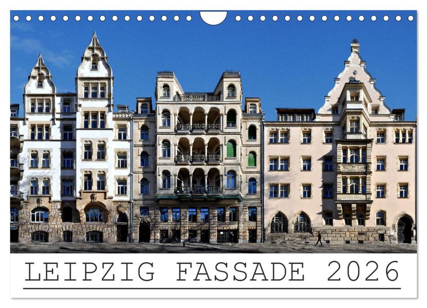 Leipzig Fassade 2026 (Wandkalender 2026 DIN A4 quer) CALVENDO Monatskalender