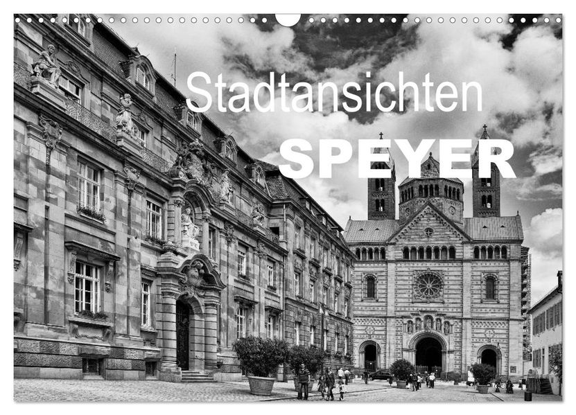 Stadtansichten Speyer (Wandkalender 2026 DIN A3 quer) CALVENDO Monatskalender