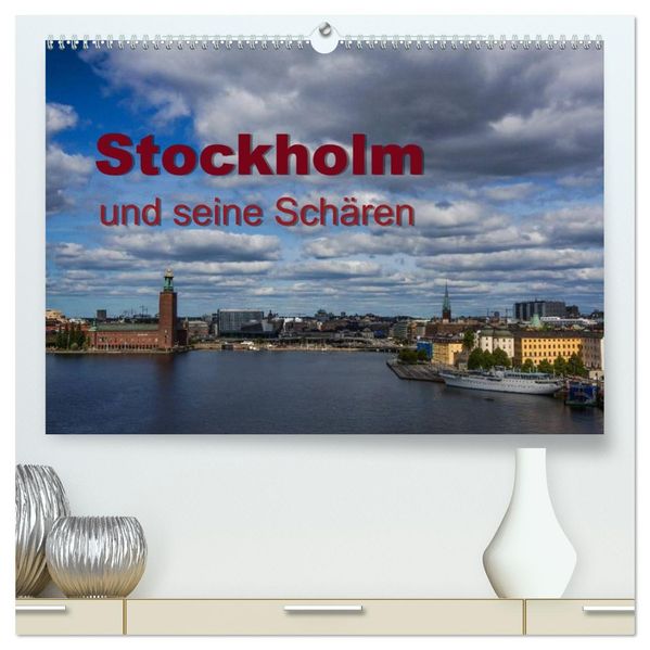Stockholm und seine Schären (hochwertiger Premium Wandkalender 2026 DIN A2 quer) Kunstdruck in Hochglanz