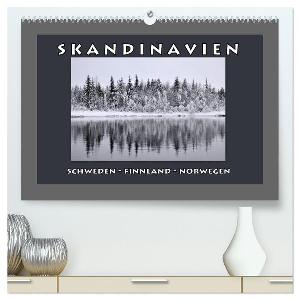 SKANDINAVIEN (hochwertiger Premium Wandkalender 2026 DIN A2 quer) Kunstdruck in Hochglanz