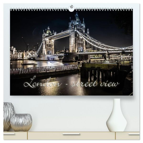 London - street view (CH-Version) (hochwertiger Premium Wandkalender 2026 DIN A2 quer) Kunstdruck in Hochglanz