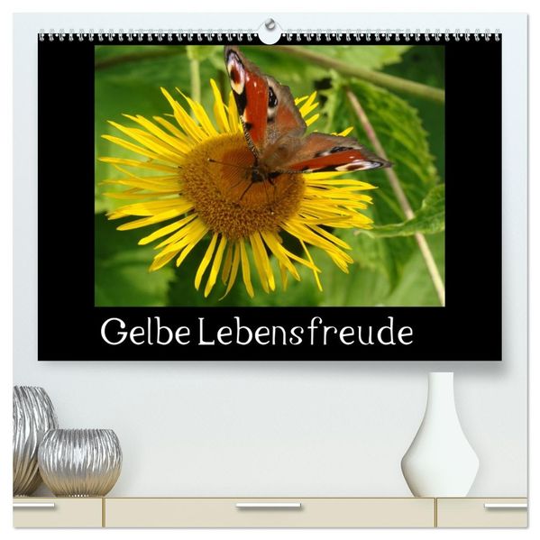 Gelbe Lebensfreude (hochwertiger Premium Wandkalender 2026 DIN A2 quer) Kunstdruck in Hochglanz