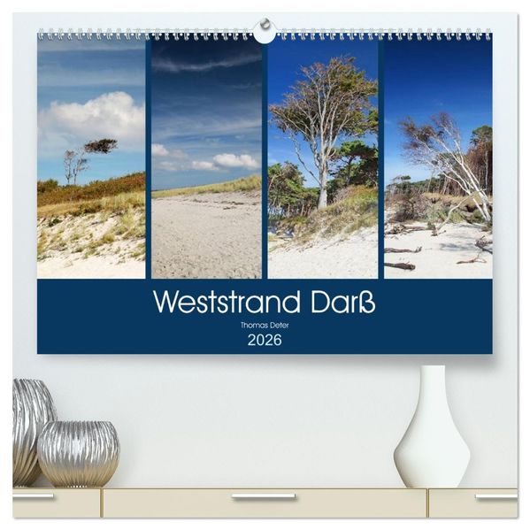 Weststrand Darß (hochwertiger Premium Wandkalender 2026 DIN A2 quer) Kunstdruck in Hochglanz