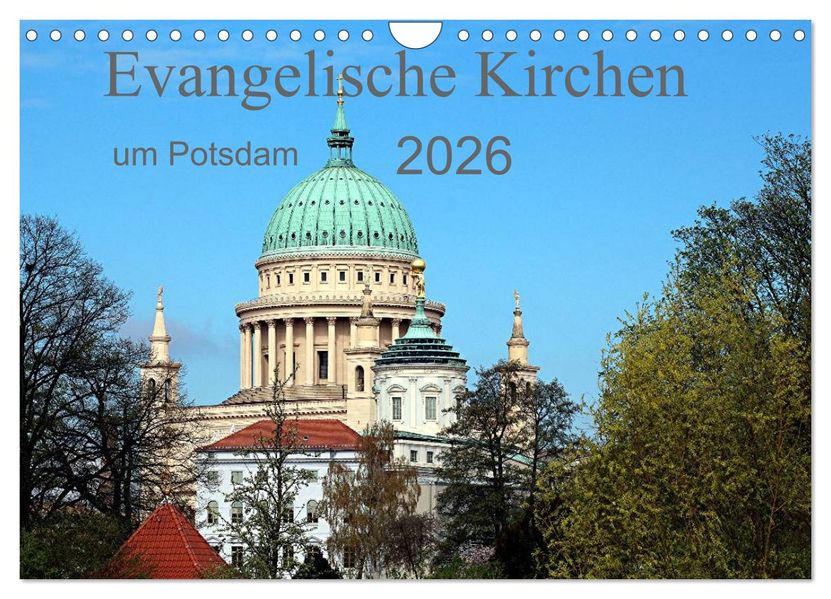 Evangelische Kirchen um Potsdam 2026 (Wandkalender 2026 DIN A4 quer) CALVENDO Monatskalender