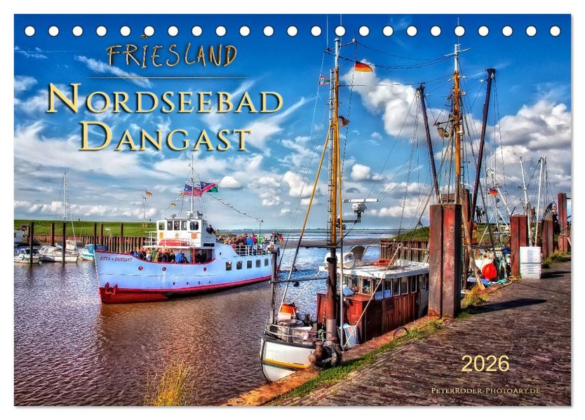 Friesland - Nordseebad Dangast (Tischkalender 2026 DIN A5 quer) CALVENDO Monatskalender