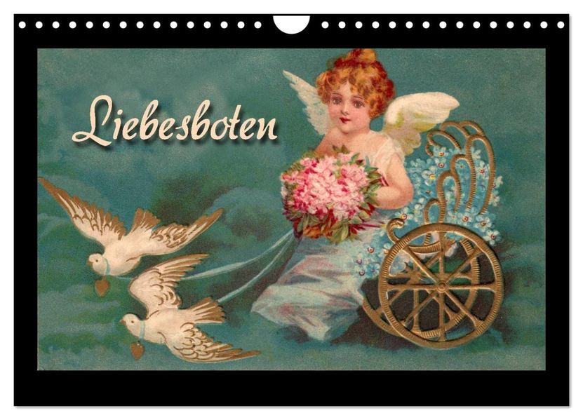 Liebesboten (Wandkalender 2026 DIN A4 quer) CALVENDO Monatskalender
